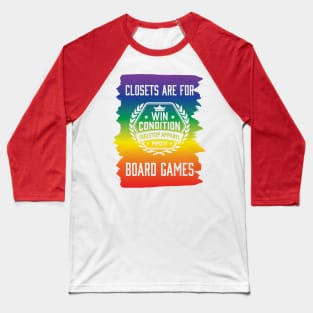 Closets are for Board Games (inverted alt) Baseball T-Shirt